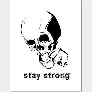 Stay strong Posters and Art